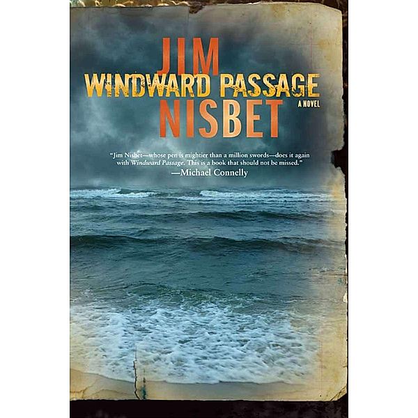 Windward Passage, Jim Nisbet