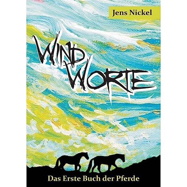 Windworte, Jens Nickel