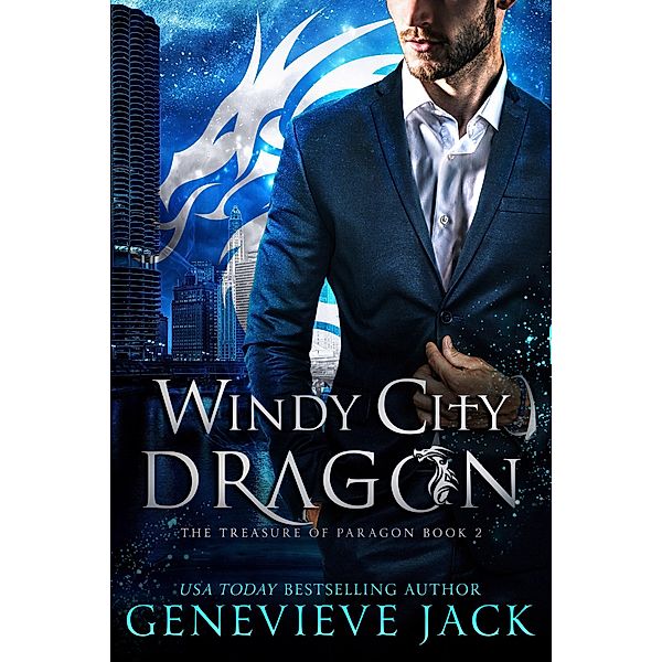 Windy City Dragon (The Treasure of Paragon, #2) / The Treasure of Paragon, Genevieve Jack