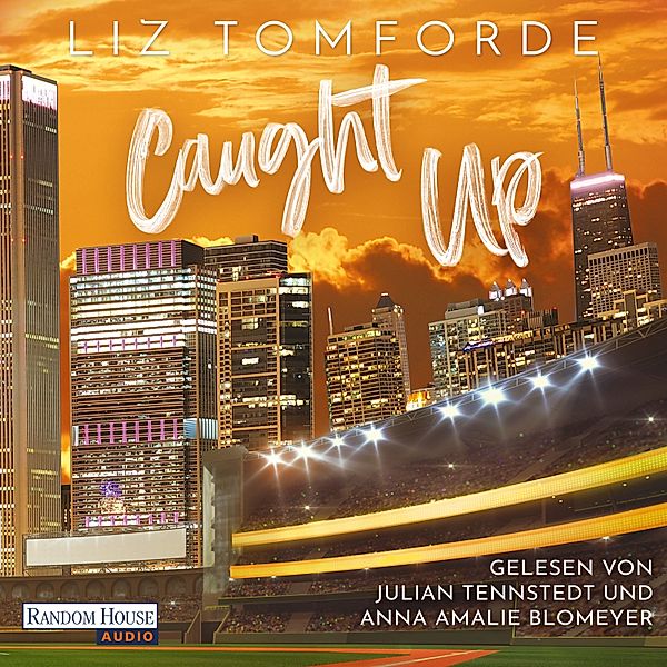 Windy City-Reihe - 3 - Caught up, Liz Tomforde