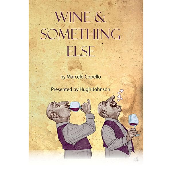 Wine and something else, Marcelo Copello