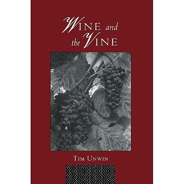 Wine and the Vine, Tim Unwin