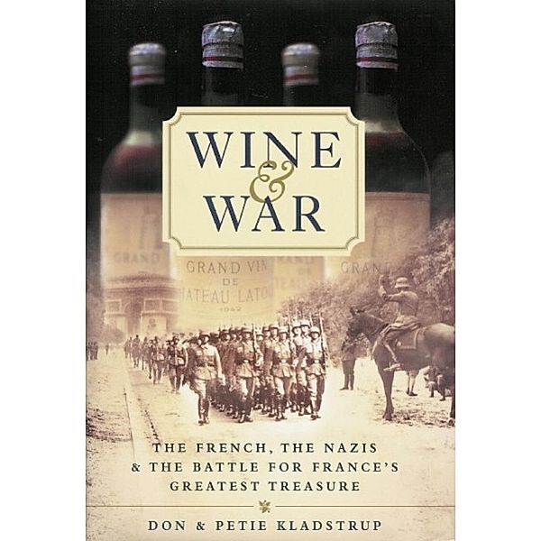 Wine and War, Donald Petie Kladstrup