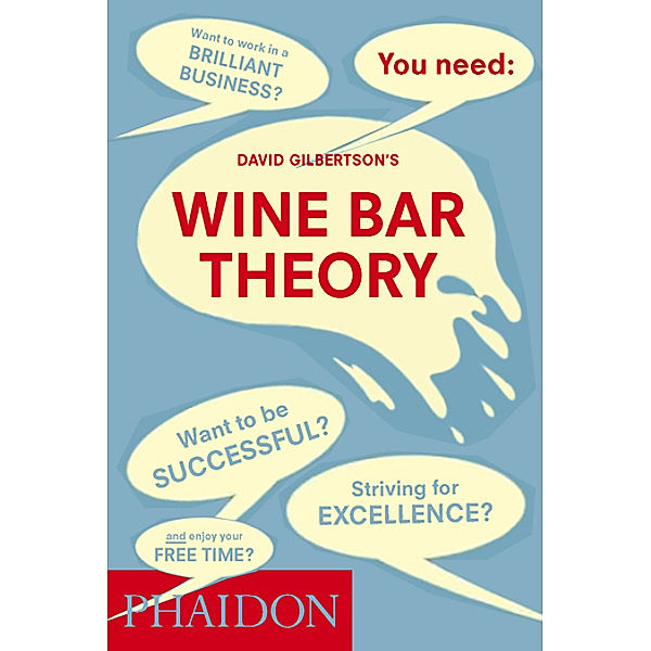 Wine Bar Theory, David Gilbertson