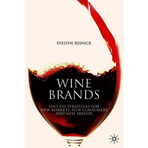 Wine Brands, Evelyne Resnick