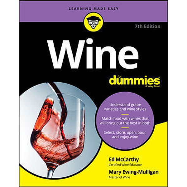 Wine For Dummies, Ed McCarthy, Mary Ewing-Mulligan