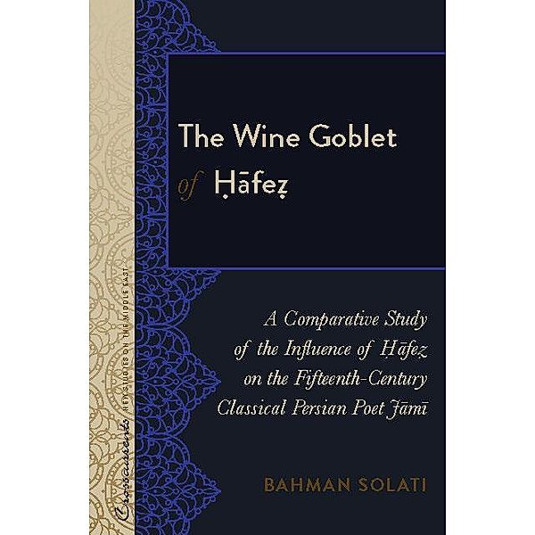 Wine Goblet of ?afi?, Bahman Solati