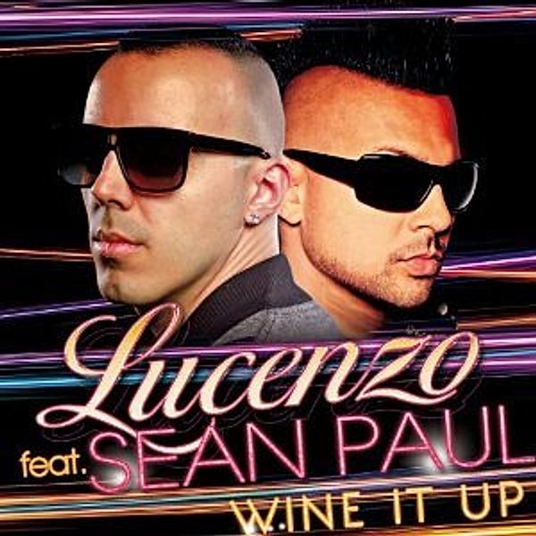 Wine It Up (2-Track), Sean Lucenzo Feat. Paul