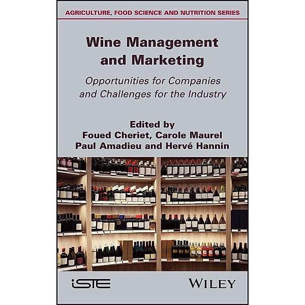 Wine Management and Marketing Opportunities for Companies and Challenges for the Industry