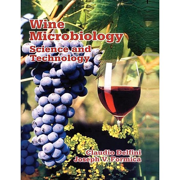 Wine Microbiology, Claudio Delfini, Joseph V. Formica