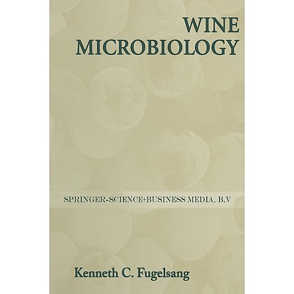 Wine Microbiology, Kenneth C. Fugelsang