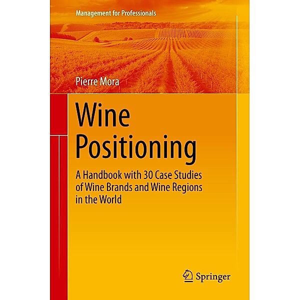 Wine Positioning / Management for Professionals, Pierre Mora