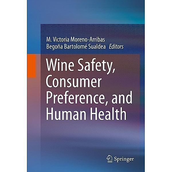 Wine Safety, Consumer Preference, and Human Health