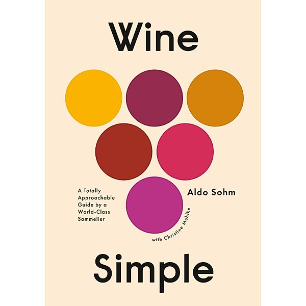 Wine Simple, Aldo Sohm, Christine Muhlke