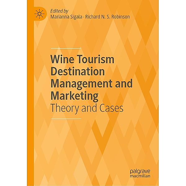 Wine Tourism Destination Management and Marketing / Progress in Mathematics