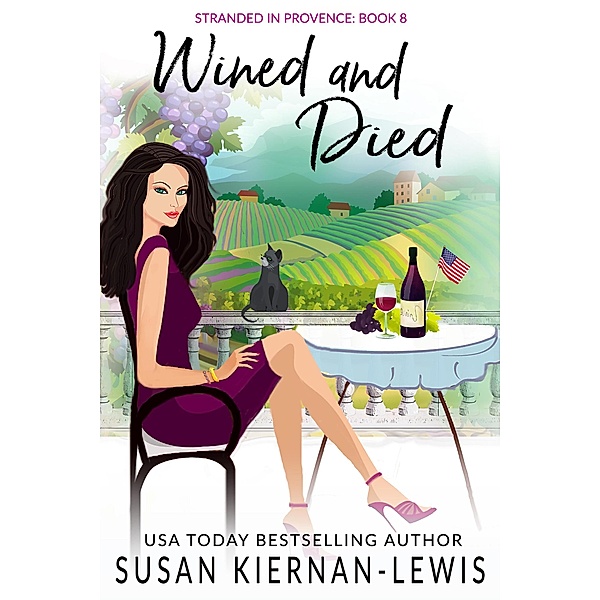 Wined and Died (Stranded in Provence, #8) / Stranded in Provence, Susan Kiernan-Lewis