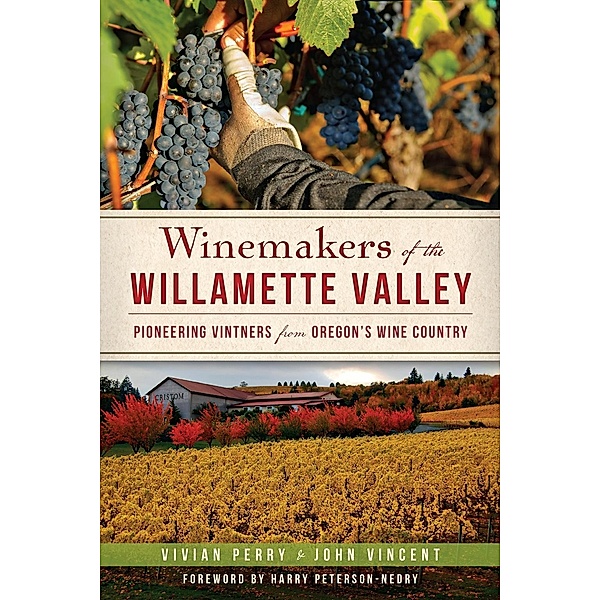 Winemakers of the Willamette Valley, Vivian Perry
