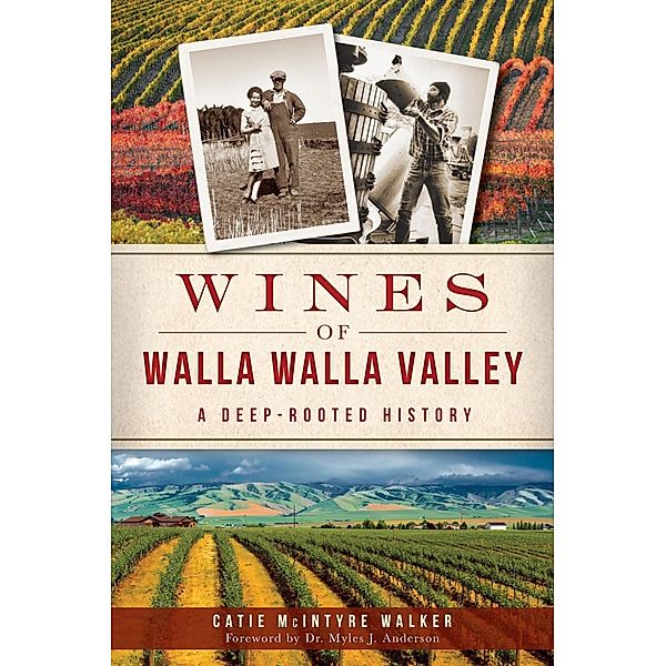 Wines of Walla Walla Valley, Catie McIntyre Walker