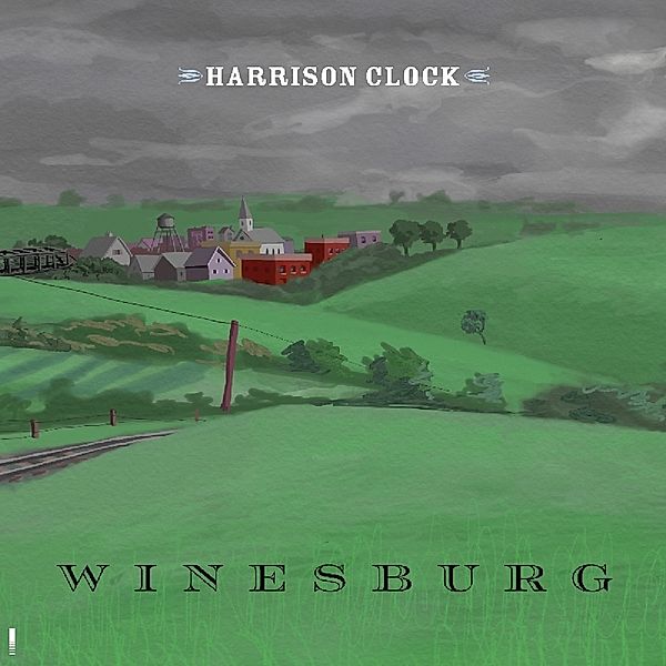 Winesburg, Harrison Clock