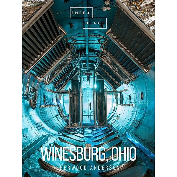 Winesburg, Ohio, Sherwood Anderson