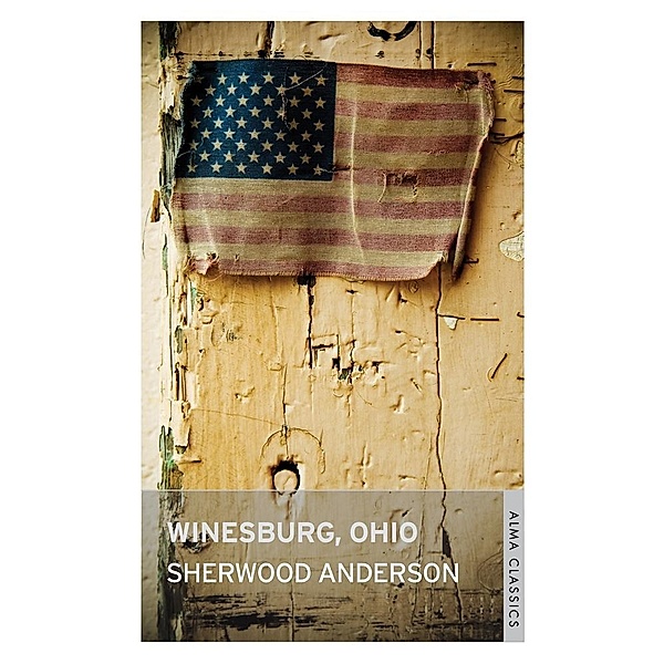 Winesburg Ohio, Sherwood Anderson