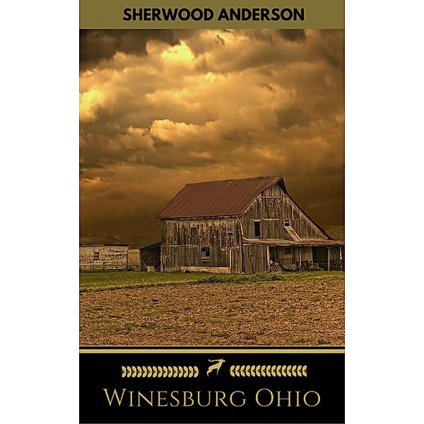 Winesburg, Ohio (Golden Deer Classics), Sherwood Anderson, Golden Deer Classics