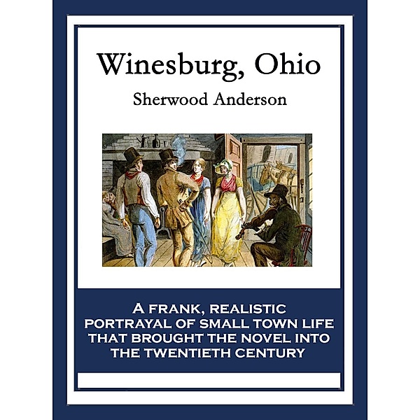 Winesburg, Ohio / Wilder Publications, Sherwood Anderson