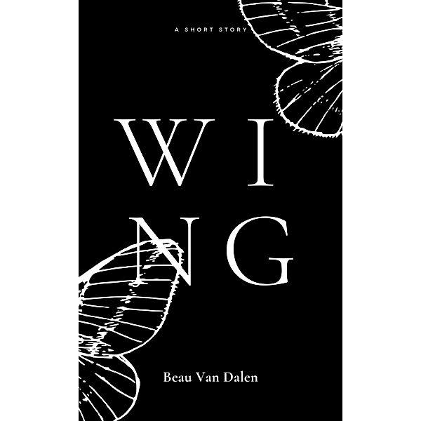 Wing, Beau Van Dalen