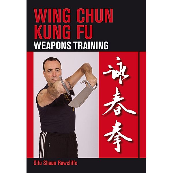 Wing Chun Kung Fu, Shaun Rawcliffe