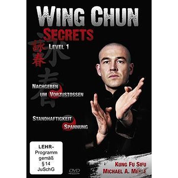 Wing Chun Secrets 1, Michael A. Mehle