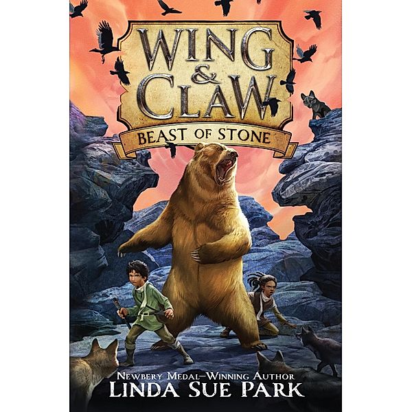 Wing & Claw #3: Beast of Stone / Wing & Claw Bd.3, Linda Sue Park