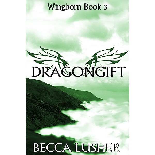 Wingborn: Dragongift, Becca Lusher