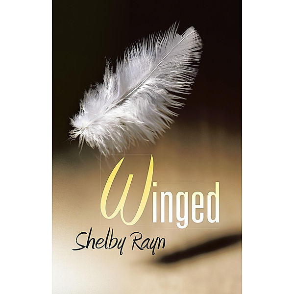 Winged, Shelby Rayn