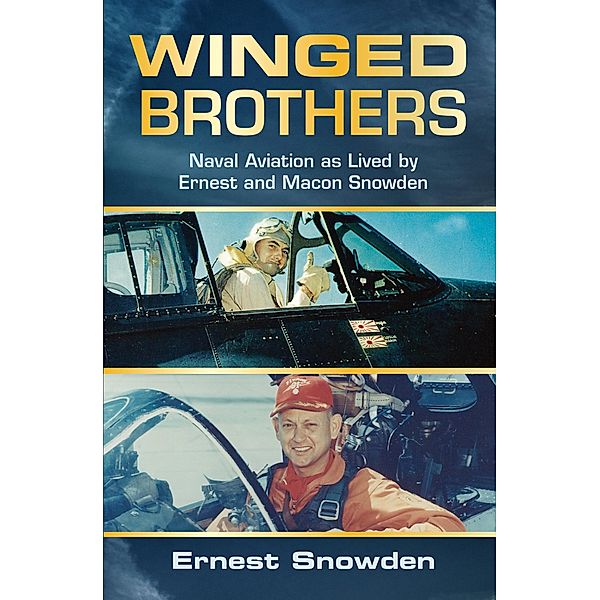 Winged Brothers, Ernest M Snowden