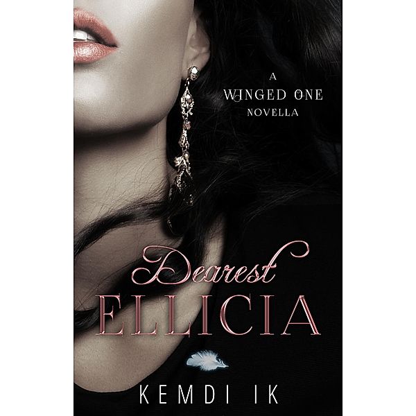 Winged One: Dearest Ellicia (Winged One), Kemdi Ik