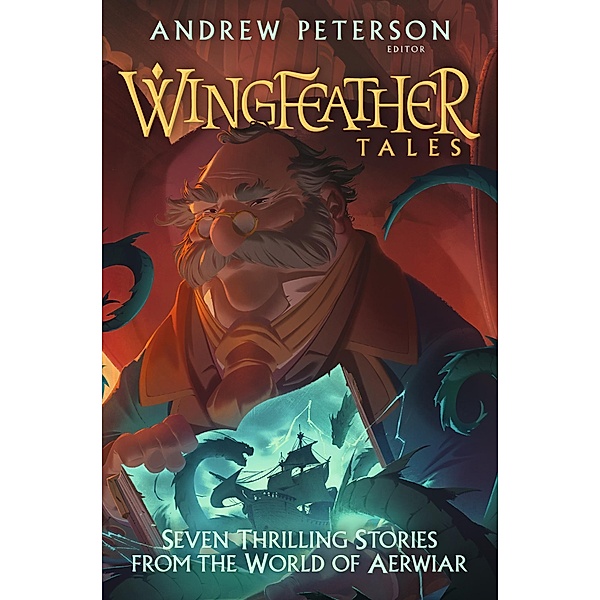 Wingfeather Tales / Young Explorers, Andrew Peterson