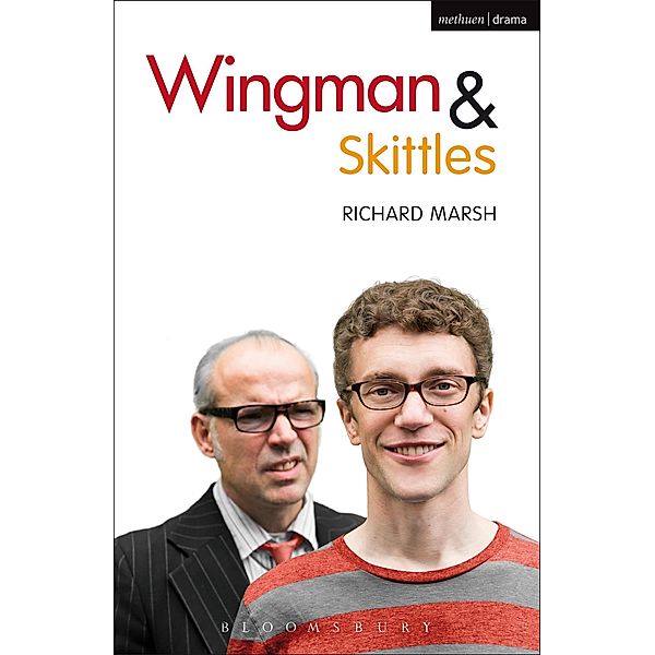 Wingman and Skittles / Modern Plays, Richard Marsh