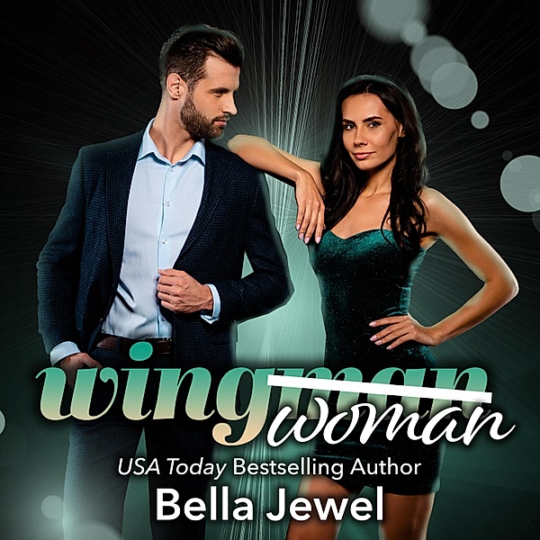 Wingman (Woman), Bella Jewel