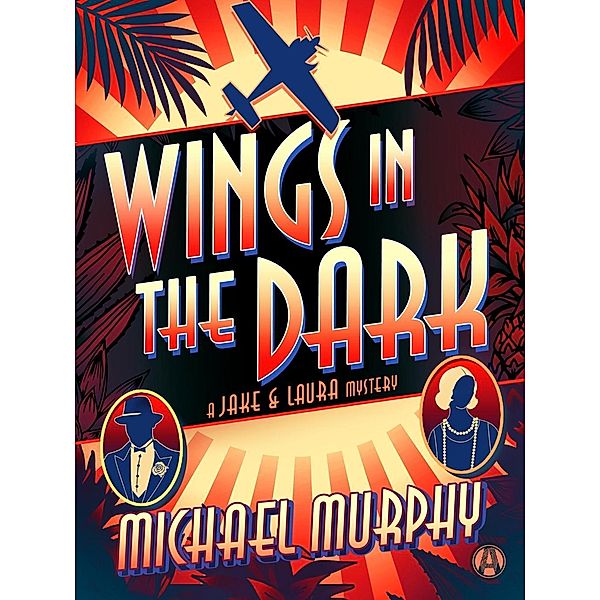 Wings in the Dark / Jake & Laura Mystery Bd.3, Michael Murphy