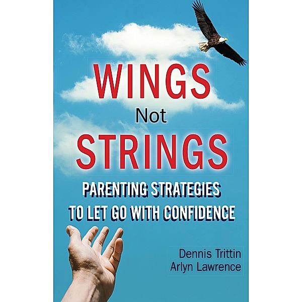 Wings Not Strings, Arlyn Lawrence