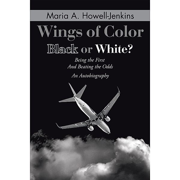 Wings of Color, Maria A. Howell-Jenkins