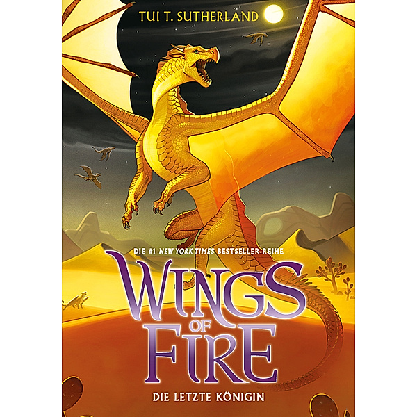 Wings of Fire - Die letzte Königin, Tui T. Sutherland