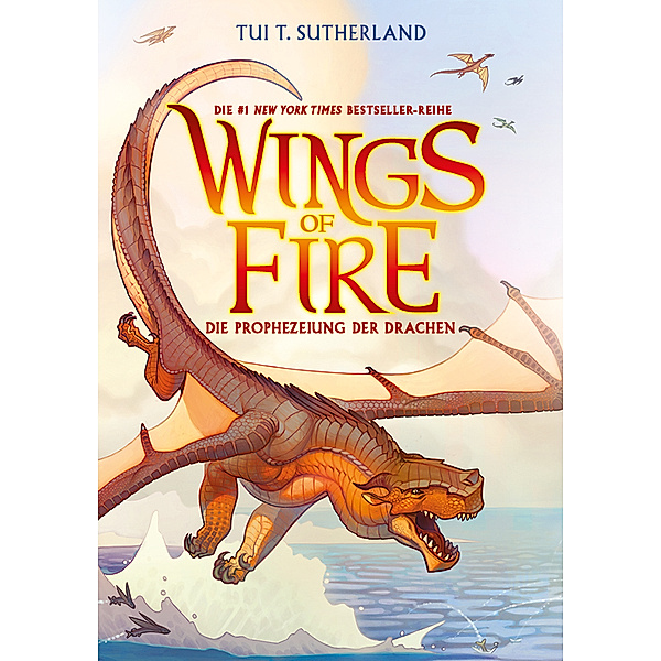 Wings of Fire - Die Prophezeiung der Drachen, Tui T. Sutherland