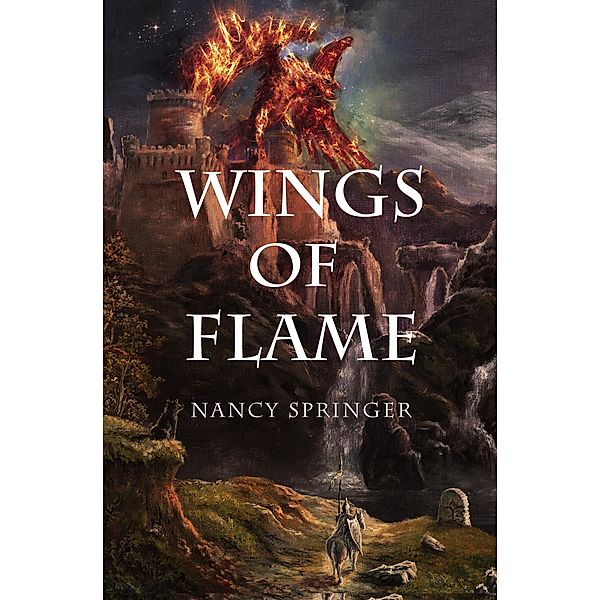 Wings of Flame, Nancy Springer