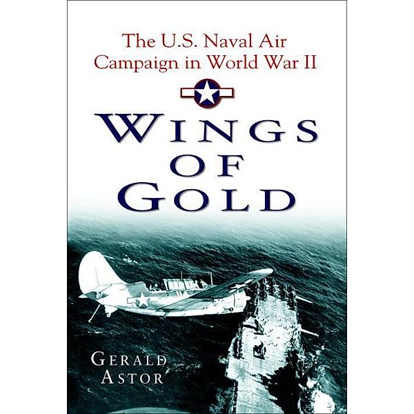Wings of Gold, Gerald Astor