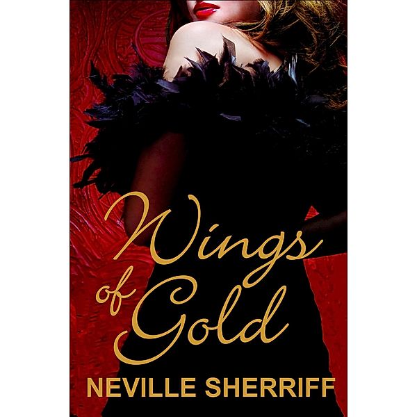 Wings of Gold, Neville Sherriff