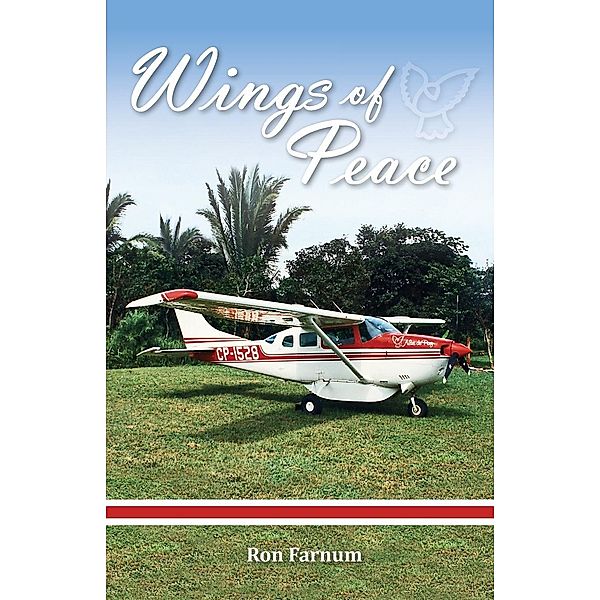 Wings of Peace, Ron Farnum