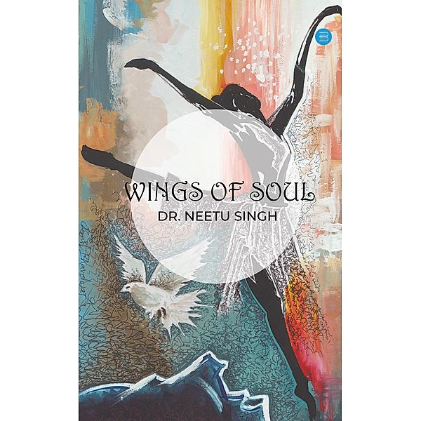 Wings of soul, Neetu Singh