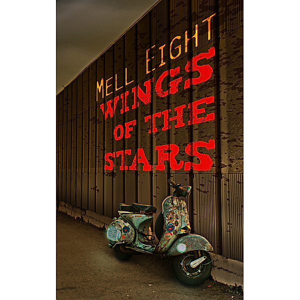 Wings of the Stars, Mell Eight