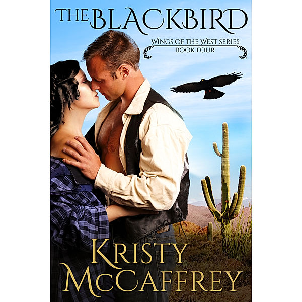 Wings of the West: The Blackbird, Kristy McCaffrey